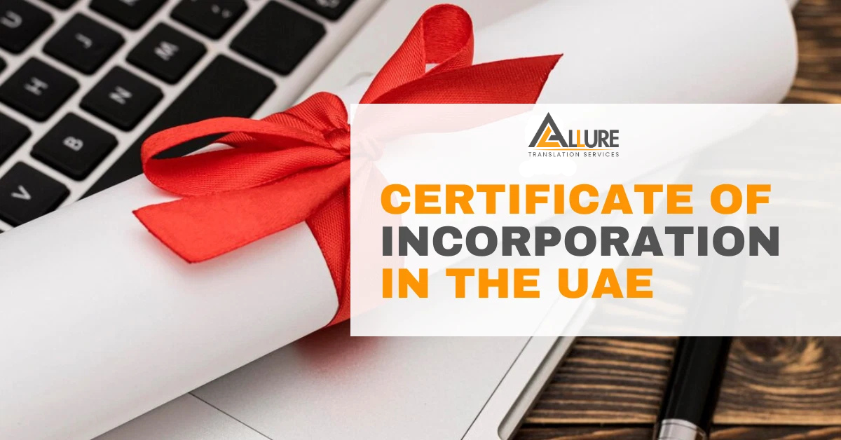 What Is a Certificate of Incorporation in the UAE? A Detailed Guide
